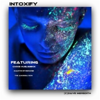 Intoxify