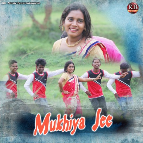 Mukhiya Jee | Boomplay Music