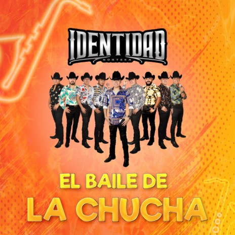 El Baile De La Chucha