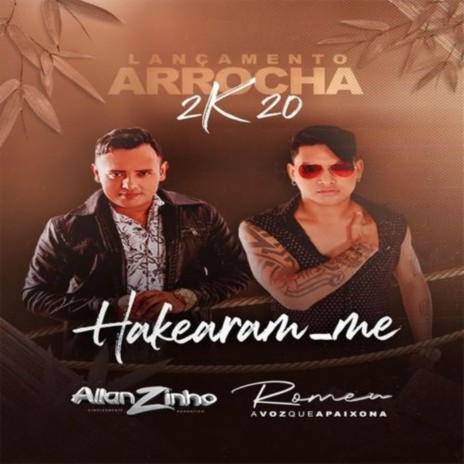 Hackearam-Me ft. Allanzinho | Boomplay Music