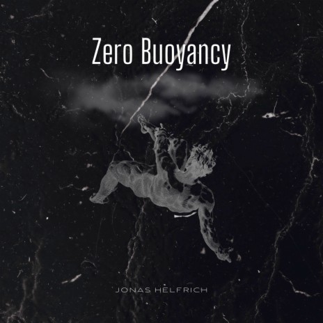 Zero Buoyancy | Boomplay Music