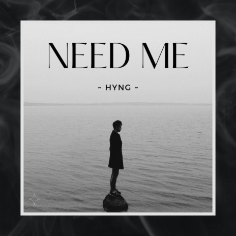 Need Me | Boomplay Music