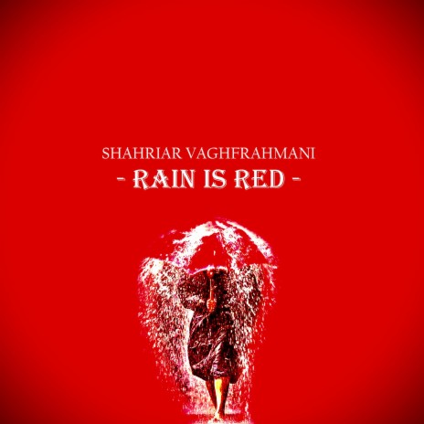 Rain is Red