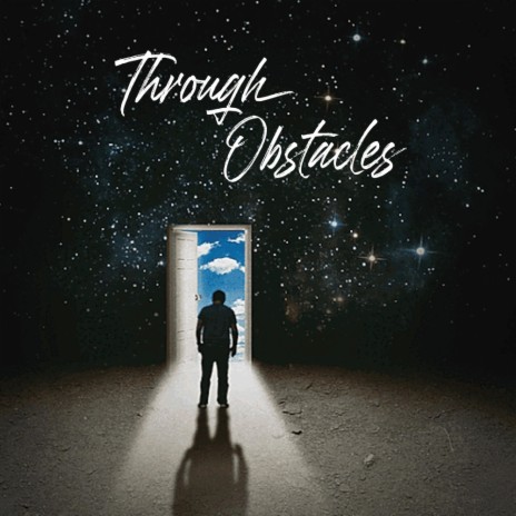 Through Obstacles | Boomplay Music