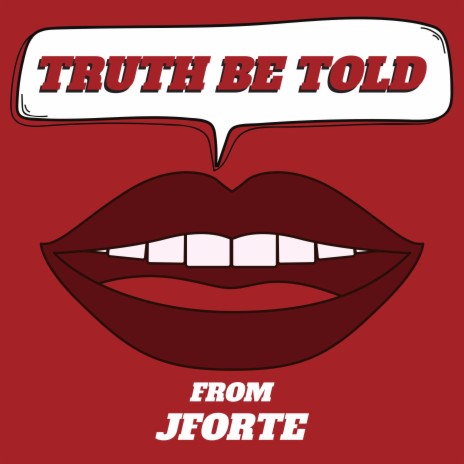 Truth Be Told | Boomplay Music