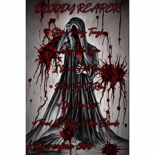 BLOODY REAPER