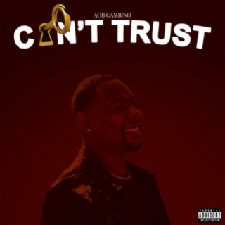 Can't Trust Ep