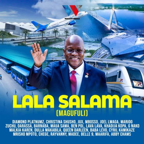 Lala Salama (Magufuli) | Boomplay Music
