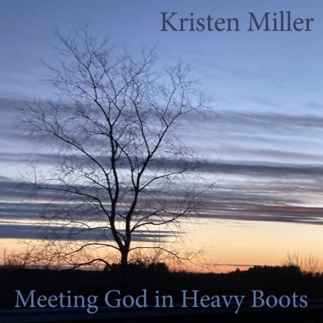 Meeting God in Heavy Boots