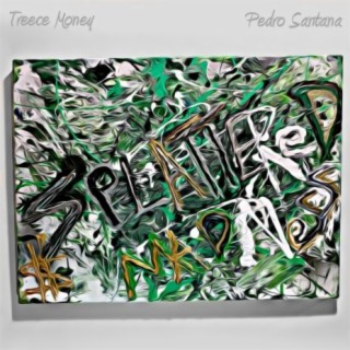 Treece Money & Pedro Santana