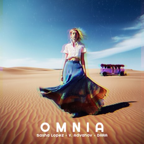 Omnia ft. V. Advahov & Dara | Boomplay Music