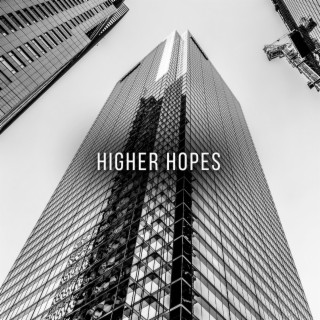 Higher Hopes