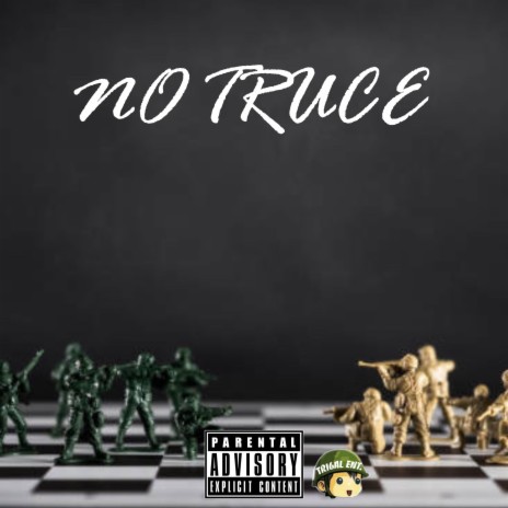No Truce | Boomplay Music