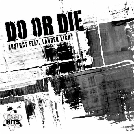 Do Or Die ft. Lauren Light
