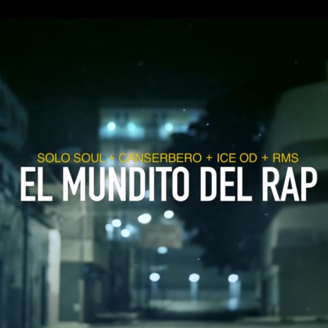 El mundito del rap ft. Canserbero, IceOD & Mcklopedia RMS