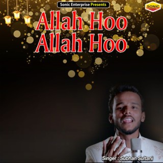 Allah Hoo Allah Hoo