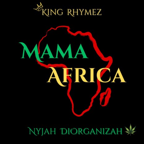 Mama Africa ft. Nyjah DiOrganizah | Boomplay Music