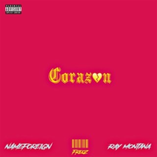 Corazón (feat. Ray Montana)