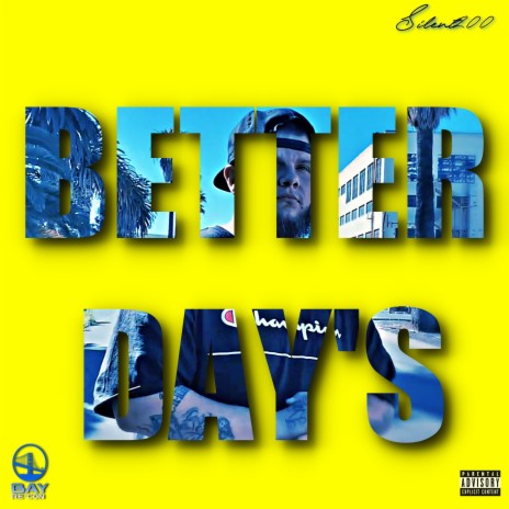 Better Day's | Boomplay Music