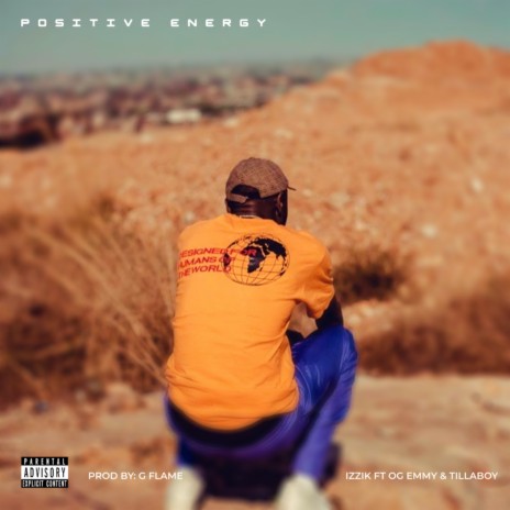 Positive Energy ft. OG Emmy & Tillaboy | Boomplay Music