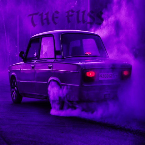 The Fuss | Boomplay Music