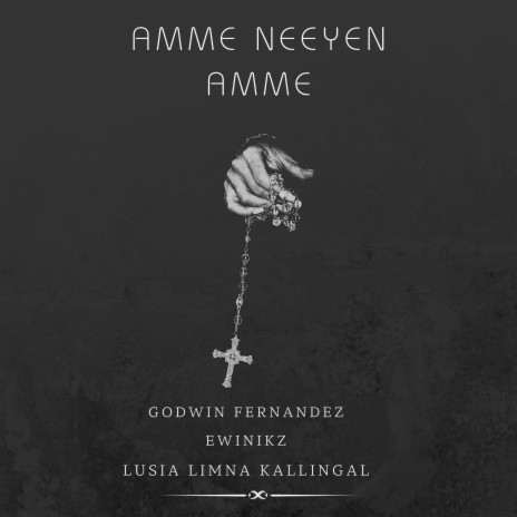 Amme Neeyen Amme ft. Godwin Fernandez & Lusia Limna Kallingal | Boomplay Music