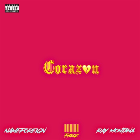 Corazón (feat. Ray Montana) | Boomplay Music