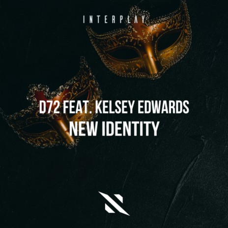 New Identity (Original Mix) ft. Kelsey Edwards