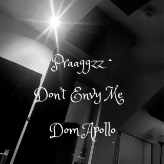 Don't Envy Me ft. Dom Apollo lyrics | Boomplay Music