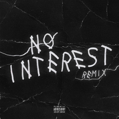 No Interest (Remix) ft. Sosa Kriminell | Boomplay Music