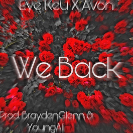 We Back (feat. AVONOfficial) | Boomplay Music