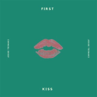 First Kiss