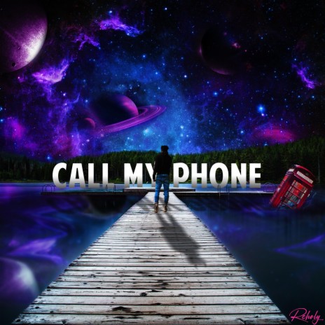 Call My Phone | Boomplay Music