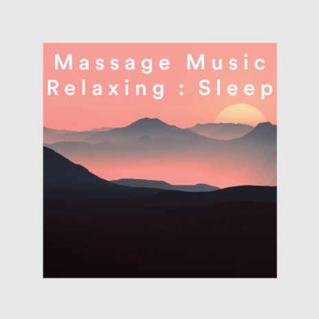 Song For Massage ft. Massage Music