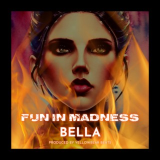 Fun In Madness lyrics | Boomplay Music