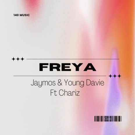 FREYA ft. Young Davie & Chariz | Boomplay Music