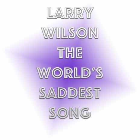 The World's Saddest Song | Boomplay Music