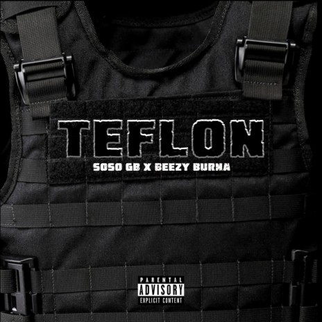 TEFLON ft. Beezy Burna | Boomplay Music