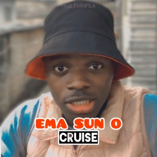 Ema Sun O (Cruise)