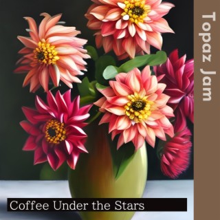 Coffee Under the Stars