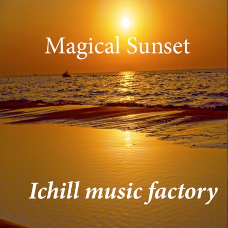 Magical Sunset | Boomplay Music