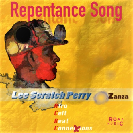 Repentance Song (Roots Boost) ft. Lee Scratch Perry & ZANZA | Boomplay Music