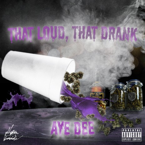 That Loud, That Drank | Boomplay Music