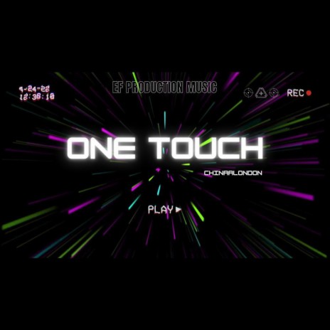 ONE TOUCH | Boomplay Music