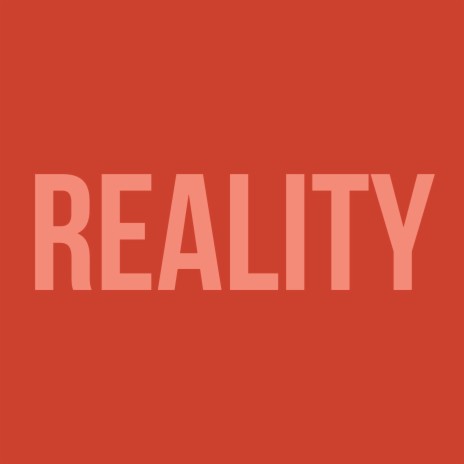 Reality (2024 Remaster)