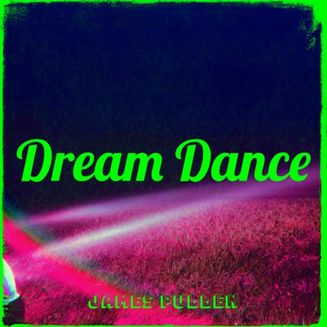 Dream Dance | Boomplay Music