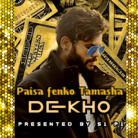 Paisa Feko Tamasha Dekho S1 P1 | Boomplay Music