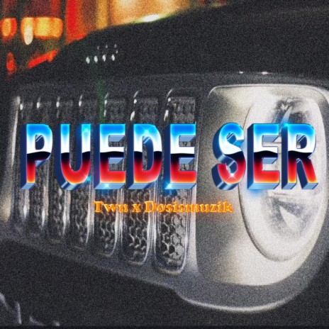 Puede ser (TWN) | Boomplay Music