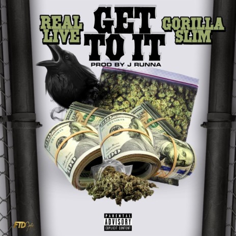 Get To It ft. Gorilla Slim & J Runna | Boomplay Music