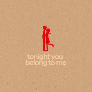 Tonight You Belong To Me (8D Audio)